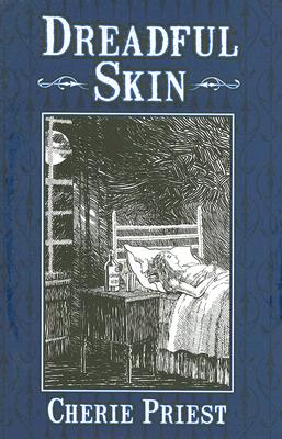 DREADFUL SKIN