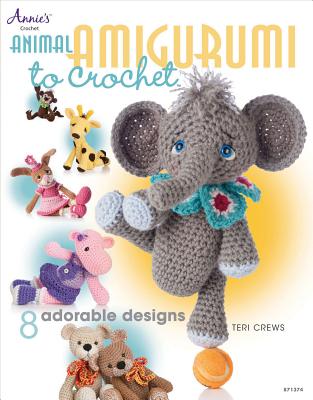 Image for Animal Amigurumi to Crochet (Annie's Crochet)