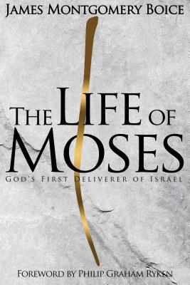 Life of Moses: God's First Deliverer of Israel