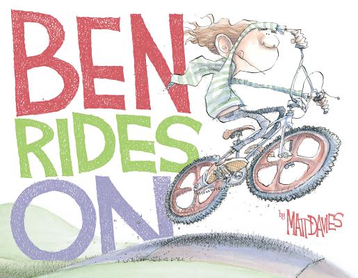 Ben Rides On: A Picture Book