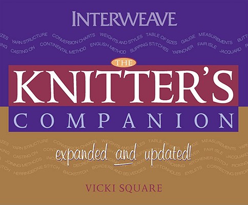 Knitter's Companion: Expanded and Updated