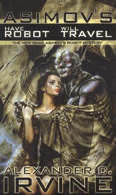 Have Robot, Will Travel: The New Isaac Asimov's Robot Mystery