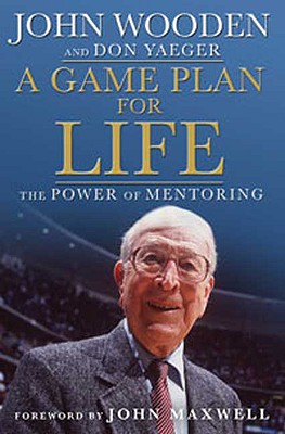 Image for A Game Plan for Life: The Power of Mentoring