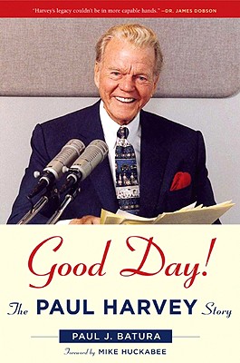 Image for Good Day!: The Paul Harvey Story