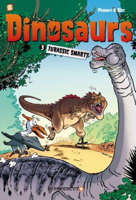 Dinosaurs #3: Jurassic Smarts (Dinosaurs Graphic Novels, 3)