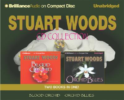 Stuart Woods CD Collection 1: Orchid Blues and Blood Orchid (Holly Barker Series)