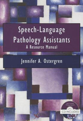 Image for Speech-Language Pathology Assistants: A Resource Manual Speech-Language Pathology Assistants: A Resource Manual