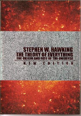 The Theory of Everything: The Origin and Fate of the Universe