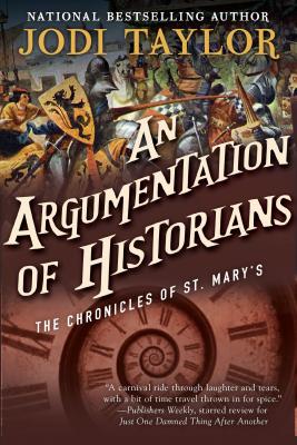An Argumentation of Historians (The Chronicles of St. Mary's Book Nine)