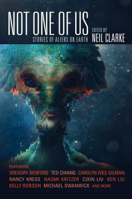 Image for Not One of Us: Stories of Aliens on Earth