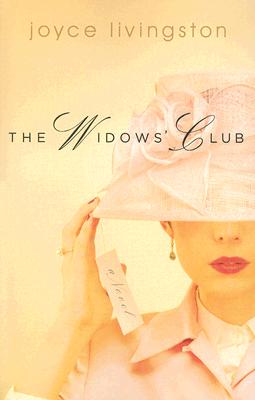 Image for The Widows' Club (The Widows' Club Series #1) The Widows' Club (The Widows' Club Series #1)