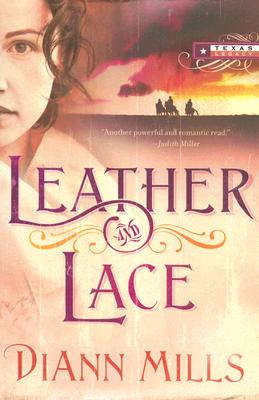 Leather and Lace (Texas Legacy, Book 1)