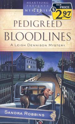 Pedigreed Blood Lines: Leigh Dennison Mystery Series #1 (Heartsong Presents Mysteries #15)