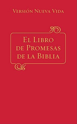 El Libro De Promesas De La Biblia: The Bible Promise Book (Creation House) (Spanish Edition)