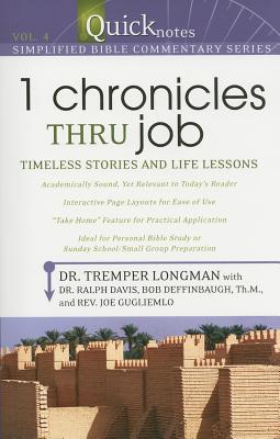 1 Chronicles thru Job: Timeless Stories and Life Lessons (QuickNotes Simplified Bible Commentary)