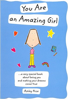 Image for YOU ARE AN AMAZING GIRL YOU ARE AN AMAZING GIRL