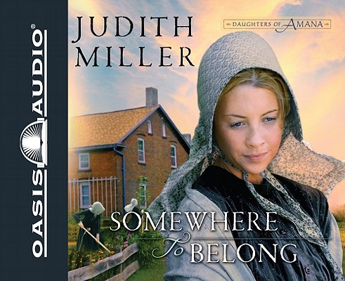 Somewhere to Belong (Daughters of Amana Series #1)