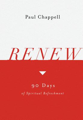 Image for Renew: 90 Days of Spiritual Refreshment Renew: 90 Days of Spiritual Refreshment