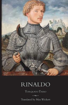 Rinaldo: A New English Verse Translation with Facing Italian Text, Critical Introduction and Notes (Italica Press Poetry in Translation Series) Image for Rinaldo: A New English Verse Translation with Facing Italian Text, Critical Introduction and Notes (Italica Press Poetry in Translation Series)