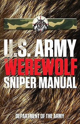 U.S. Army Werewolf Sniper Manual