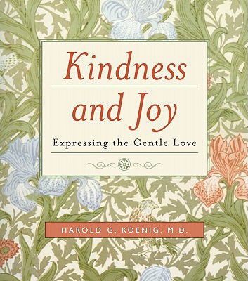 Image for Kindness and Joy: Expressing the Gentle Love