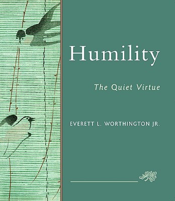 Humility: The Quiet Virtue