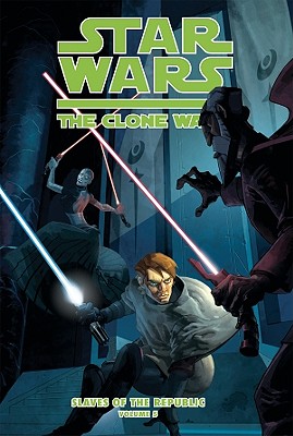 Star Wars: The Clone Wars: Slaves of the Republic: A Slave Now, a Slave Forever (5)