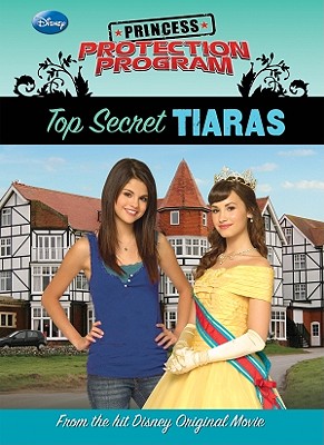 Top Secret Tiaras (Princess Protection Program (Hardcover))