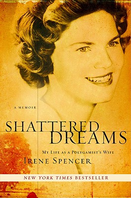 Image for Shattered Dreams: My Life as a Polygamist's Wife