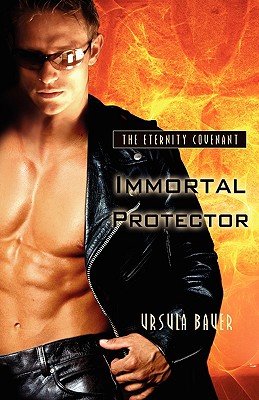 The Eternity Covenant: #1-Immortal Protector & #2-Immortal Illusions