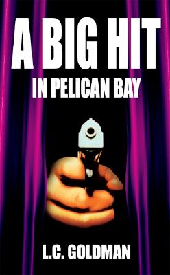 Image for A Big Hit In Pelican Bay A Big Hit In Pelican Bay