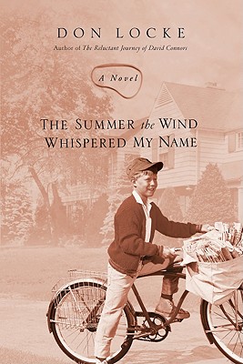 The Summer the Wind Whispered My Name