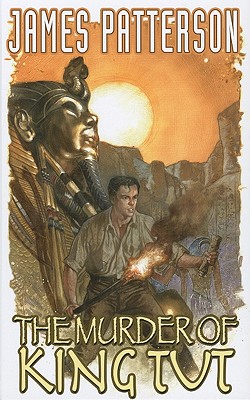 James Patterson's The Murder of King Tut