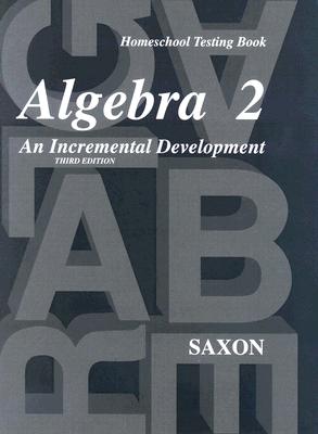 Image for Saxon Algebra 2: Homeschool Testing Book/Answer Key