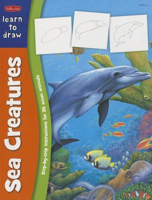 Sea Creatures: Step-by-step instructions for 25 ocean animals (Learn to Draw)