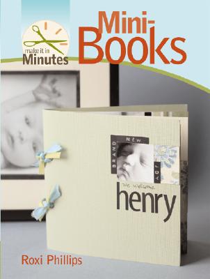 Make It in Minutes: Mini-Books