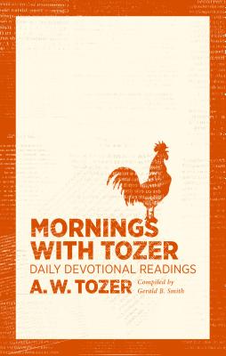 Image for Mornings with Tozer: Daily Devotional Readings