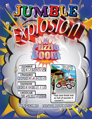 Image for Jumble Explosion: A Puzzle Boom (Jumbles ) Jumble Explosion: A Puzzle Boom (Jumbles )