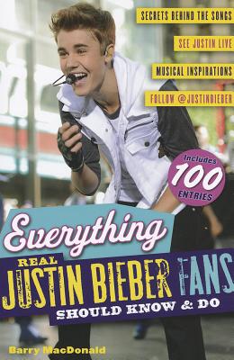 Image for Everything Real Justin Bieber Fans Should Know & Do Everything Real Justin Bieber Fans Should Know & Do