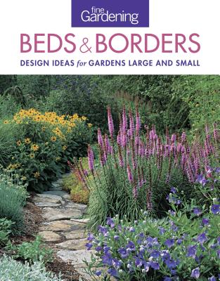 Image for Fine Gardening Beds & Borders: design ideas for gardens large and small