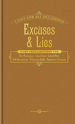 Excuses and Lies for All Occasions (Lines For All Occasions)
