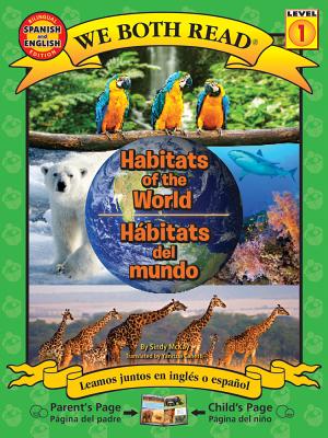 Image for Habitats of the World/Habitats del Mundo: Spanish/English Bilingual Edition (We Both Read Spanish/English - Level 1) (Spanish Edition)