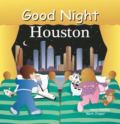 Good Night Houston (Good Night Our World)