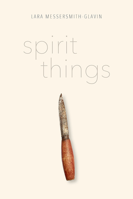 Spirit Things (The Alaska Literary Series)