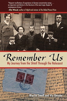 Remember Us: My Journey from the Shtetl Through the Holocaust