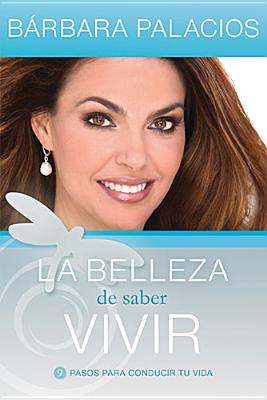 Image for La belleza de saber vivir (Spanish Edition) La belleza de saber vivir (Spanish Edition)