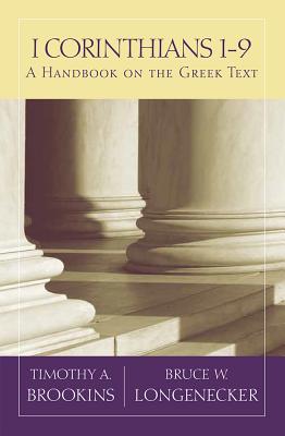Image for 1 Corinthians 1-9: A Handbook on the Greek Text (Baylor Handbook on the Greek New Testament)