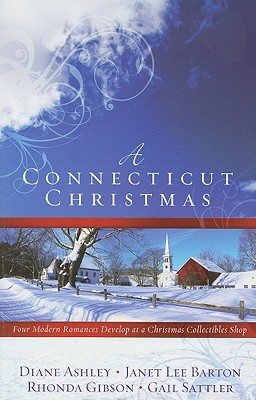 A Connecticut Christmas: The Cookie Jar/Stuck on You/Santa's Prayer/Snowbound for Christmas (Inspirational Christmas Romance Collection)