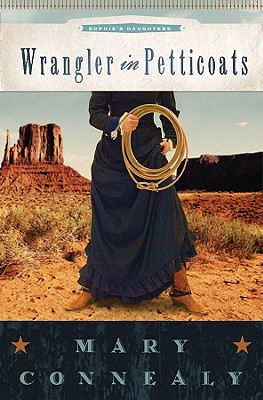 Wrangler in Petticoats (Sophie's Daughters)