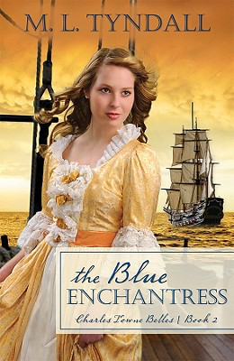 The Blue Enchantress (Charles Towne Belles)